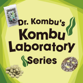 Dr. Kombu's Kombu Laboratory Series