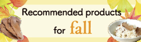 Recommended products for fall